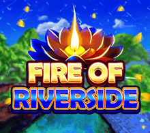 FIRE OF RIVERSIDE RTP